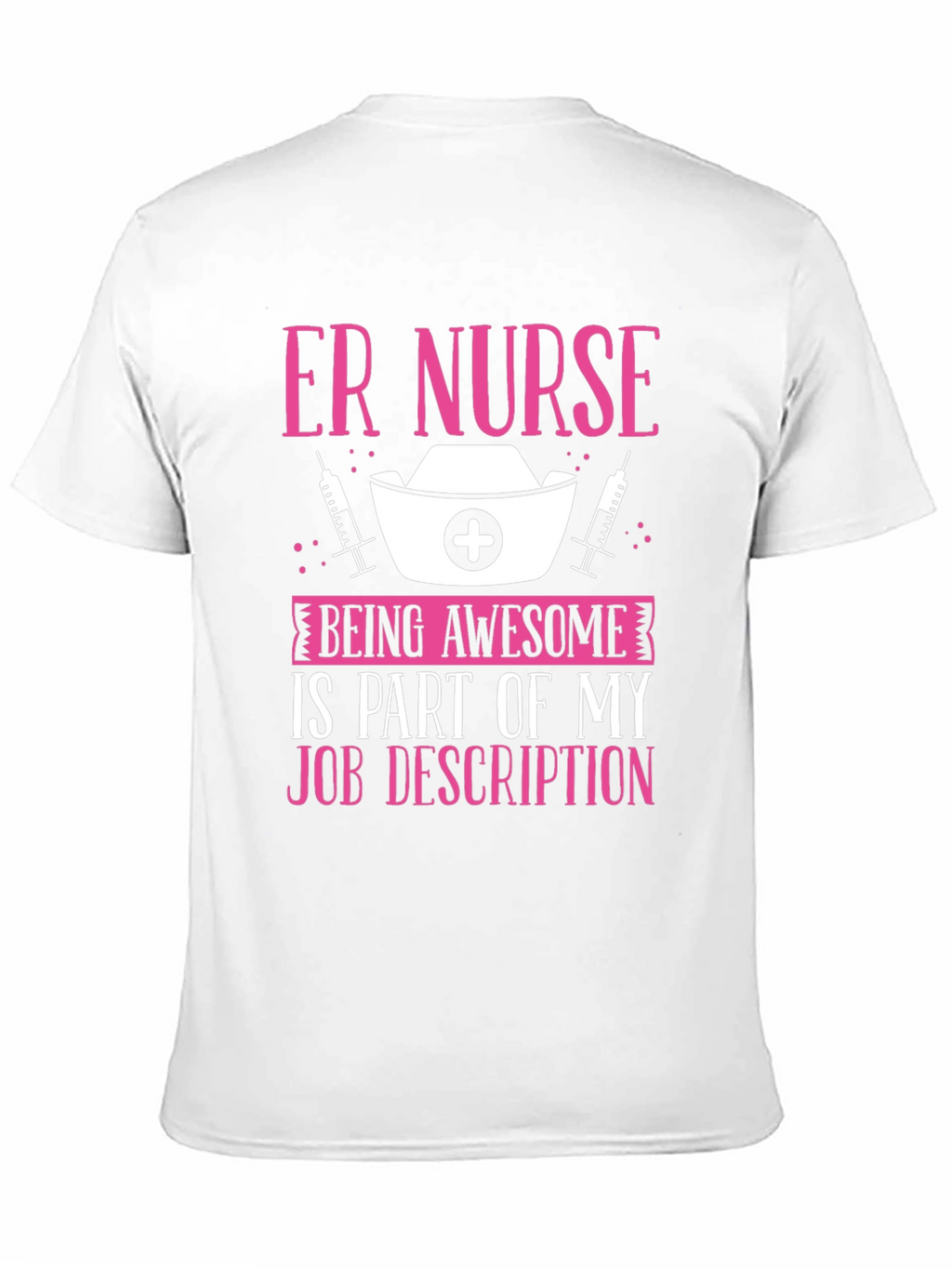 ER Nurse Awesome Job T-Shirt