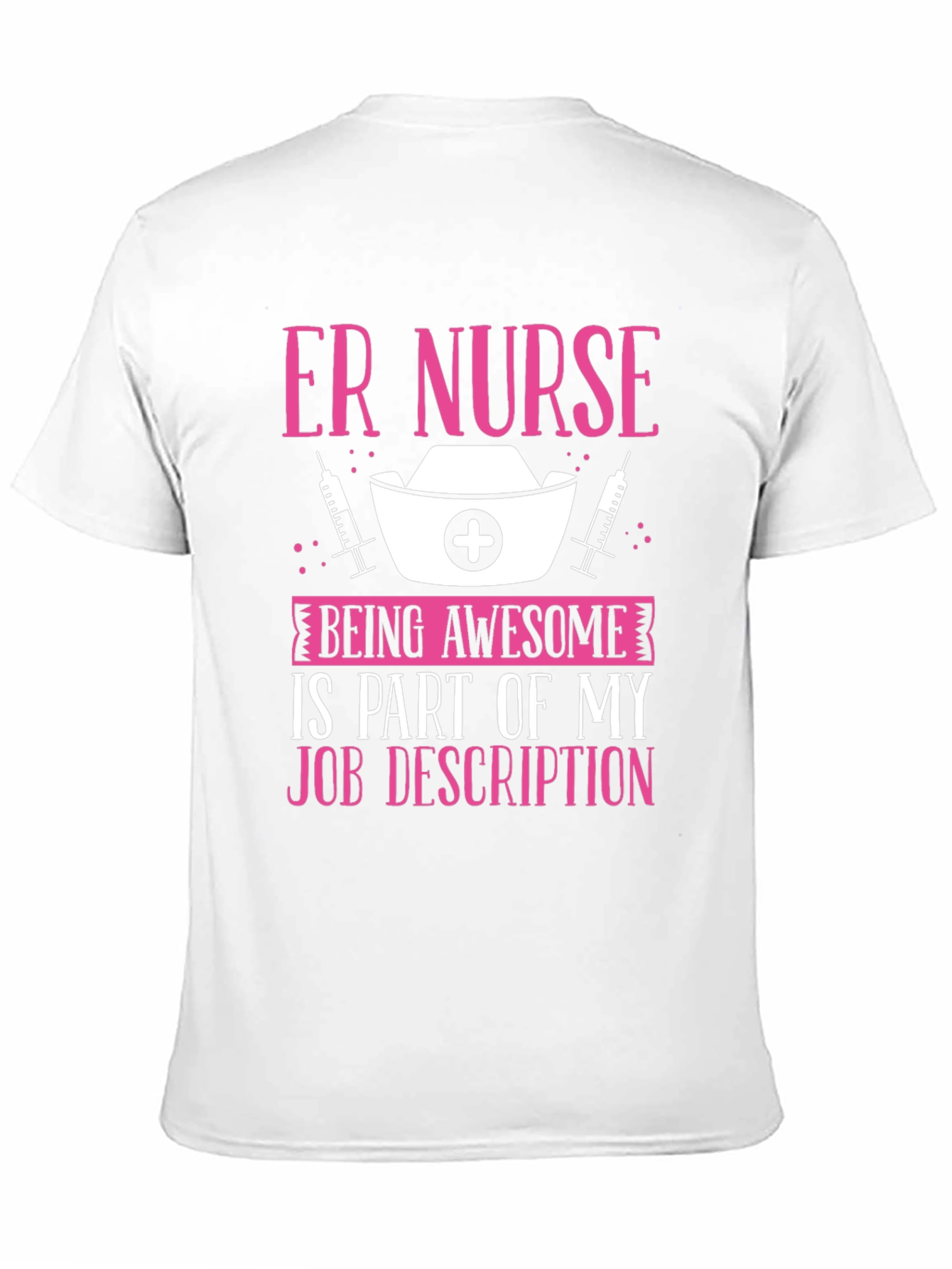 ER Nurse Awesome Job T-Shirt