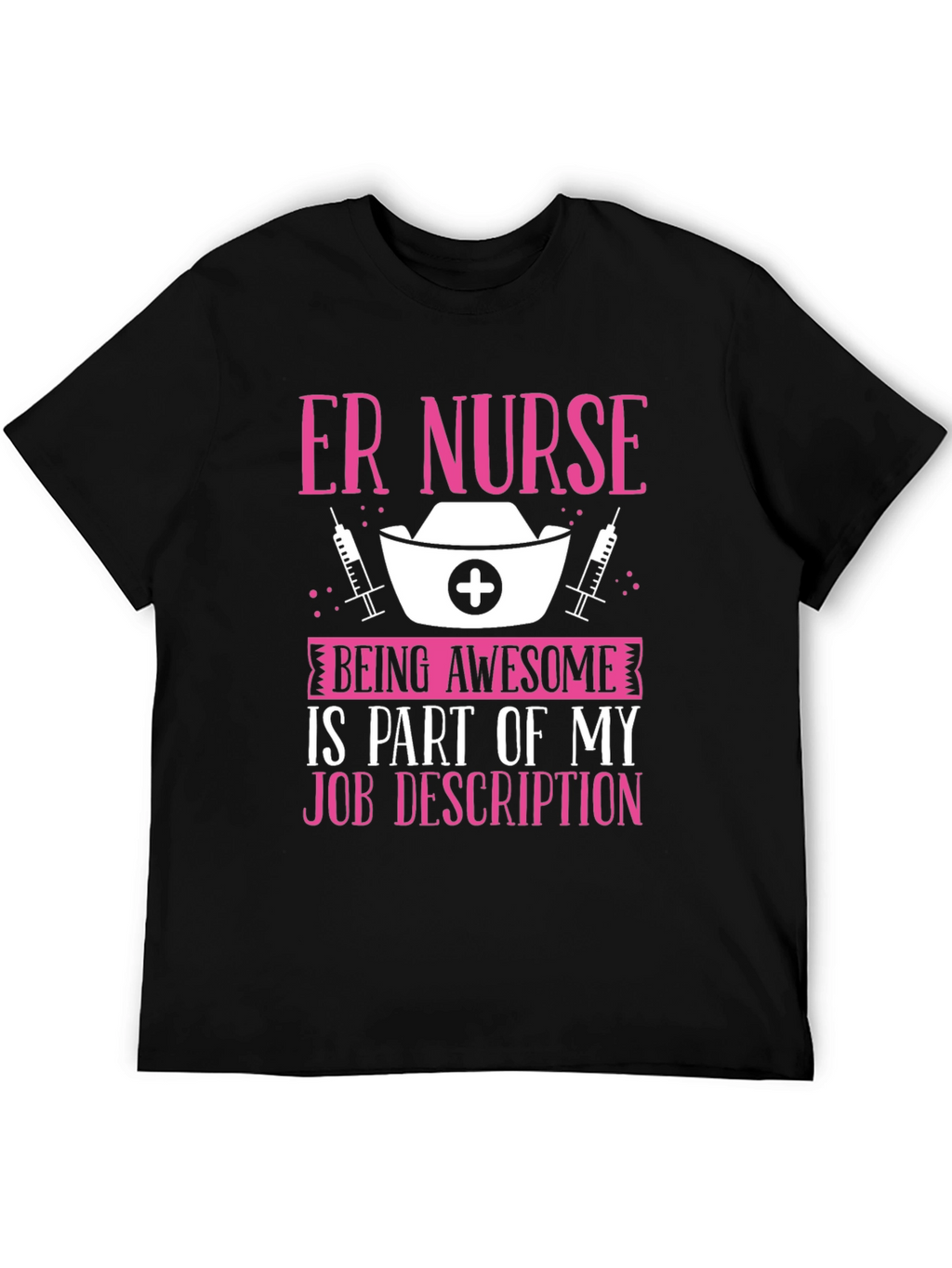 ER Nurse Awesome Job T-Shirt