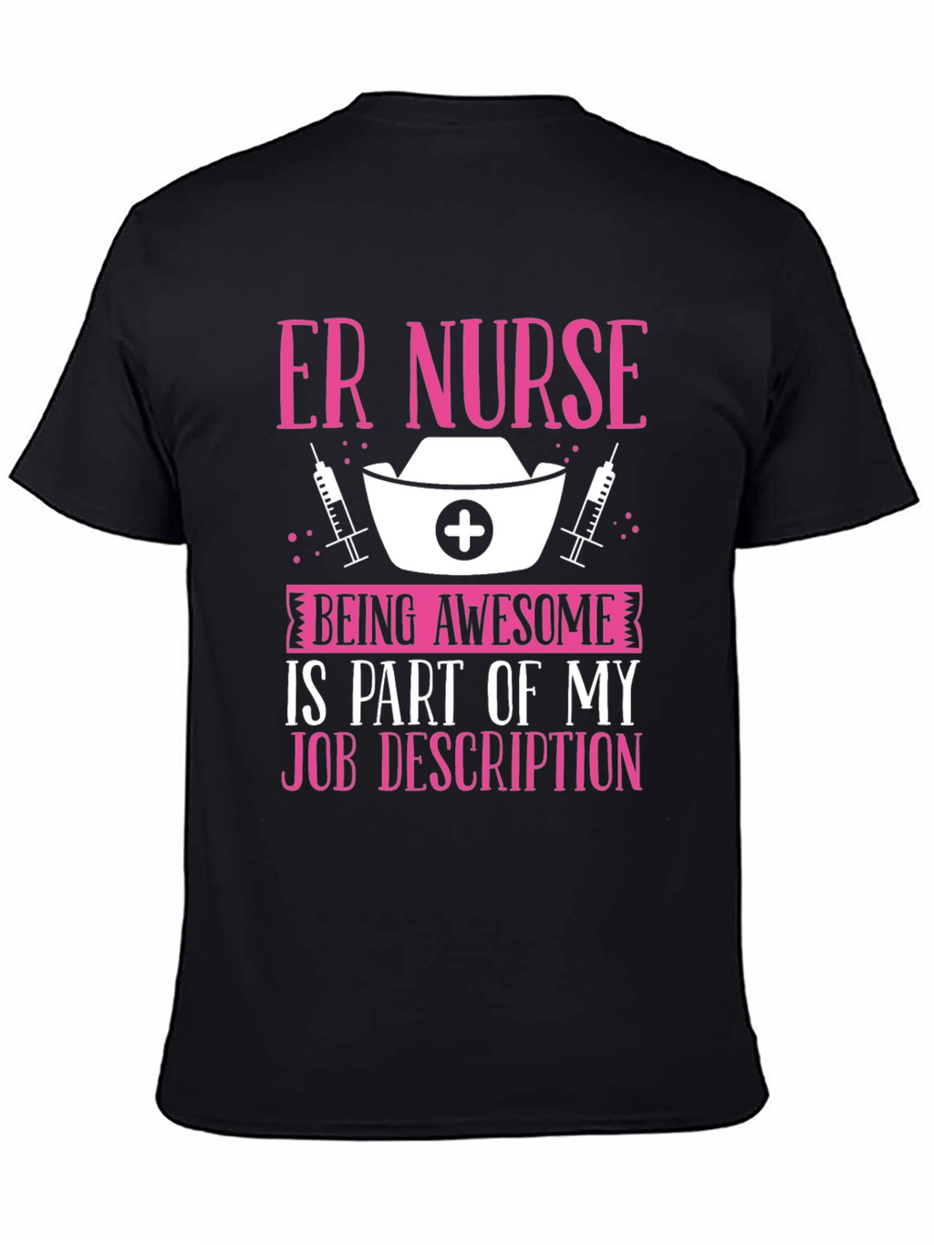 ER Nurse Awesome Job T-Shirt