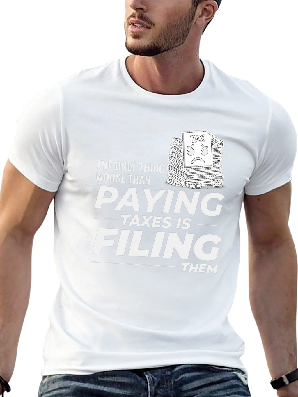 Funny Tax Season T-Shirt: Paying Taxes Is Worse
