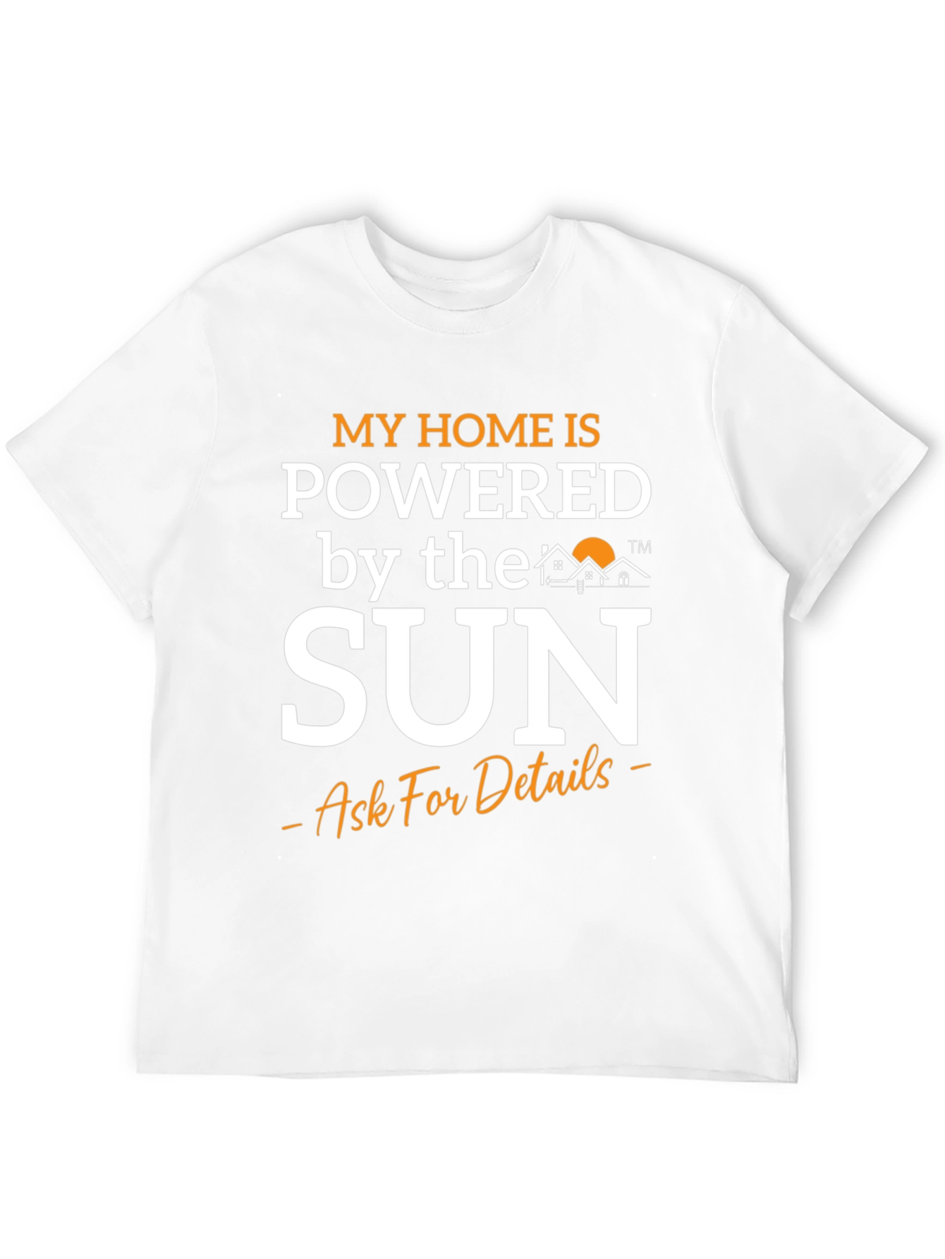 Powered by the Sun T-Shirt - Eco-Friendly Home