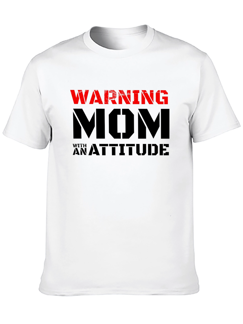 Warning Mom with an Attitude Black T-Shirt