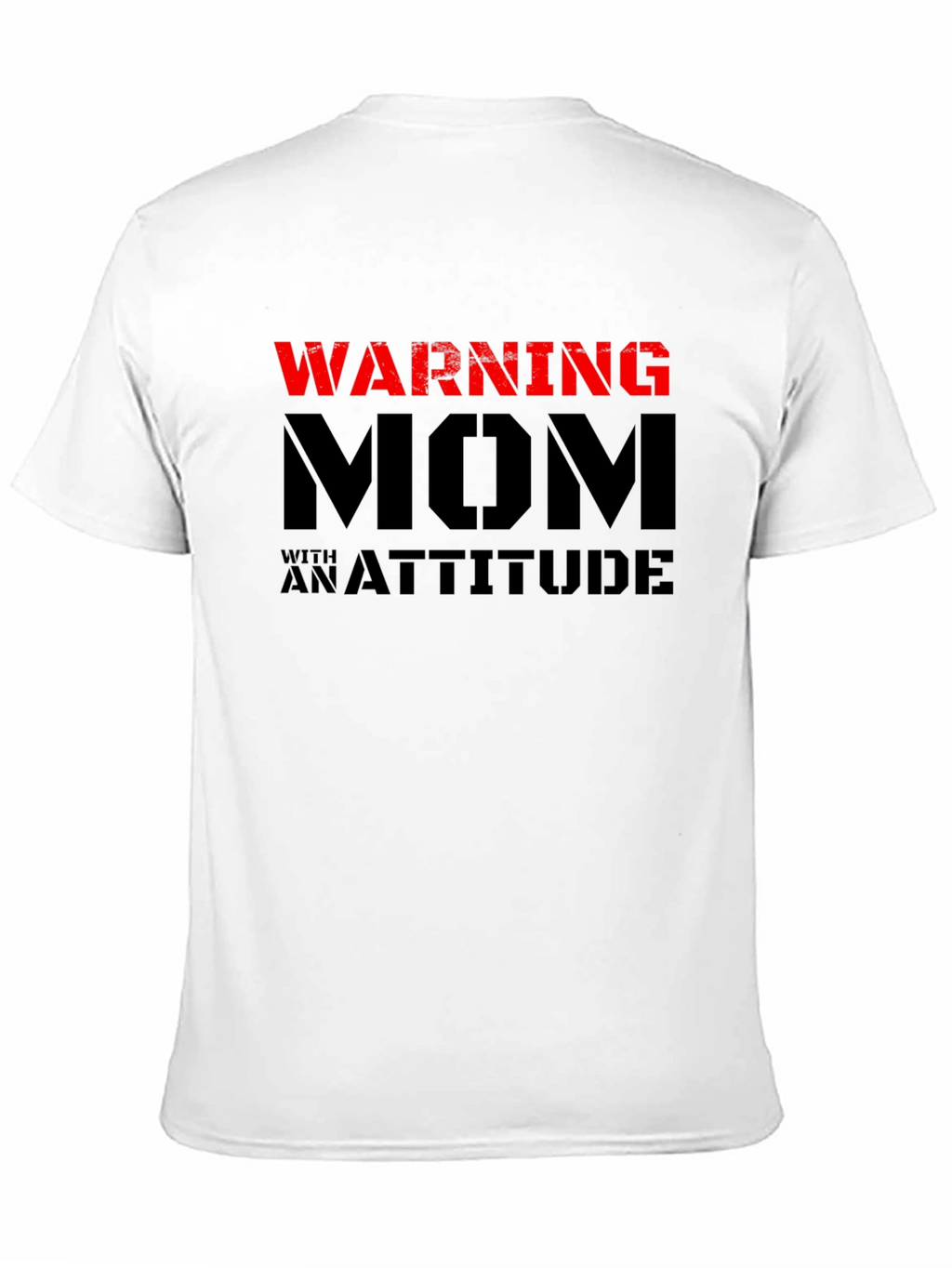 Warning Mom with an Attitude Black T-Shirt