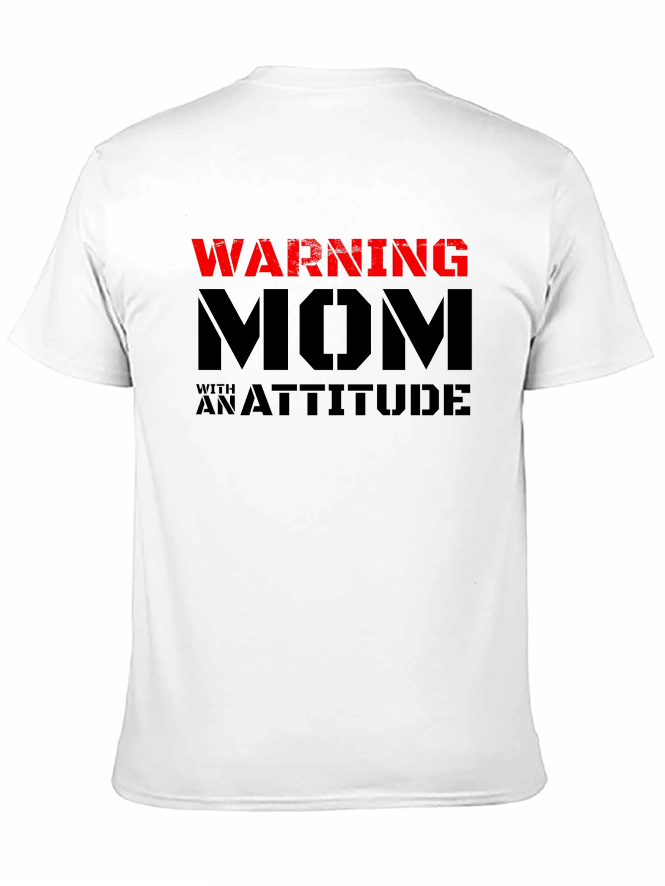 Warning Mom with an Attitude Black T-Shirt