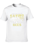 Funny Talk About Bees Graphic T-Shirt