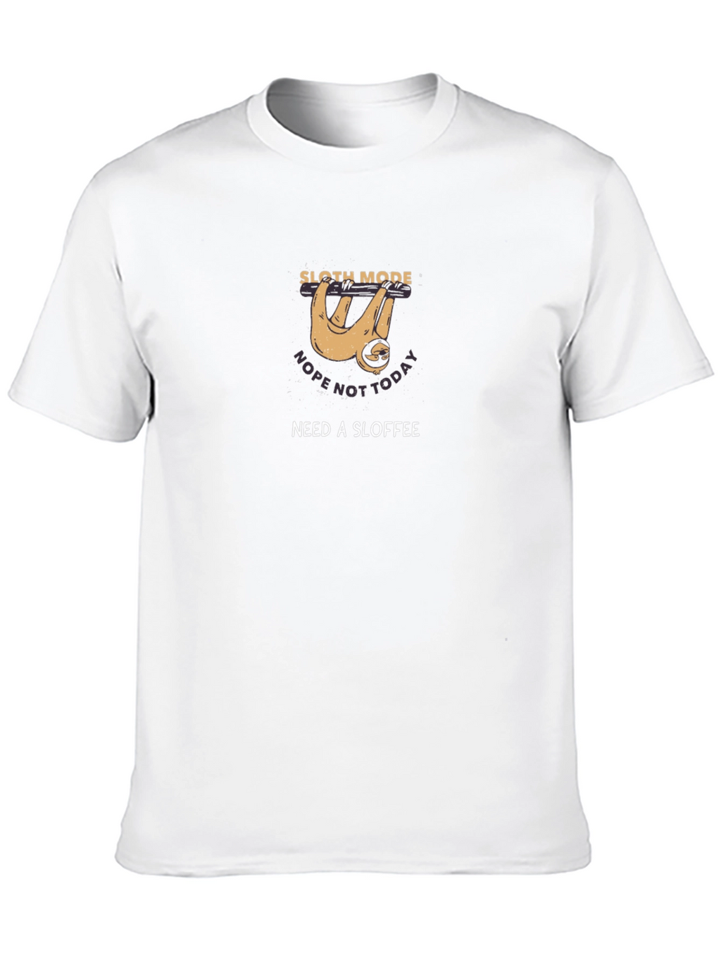 Sloth Mode T-Shirt - Need a Sloffee