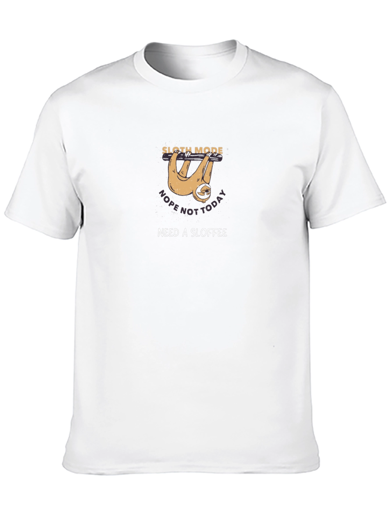 Sloth Mode T-Shirt - Need a Sloffee