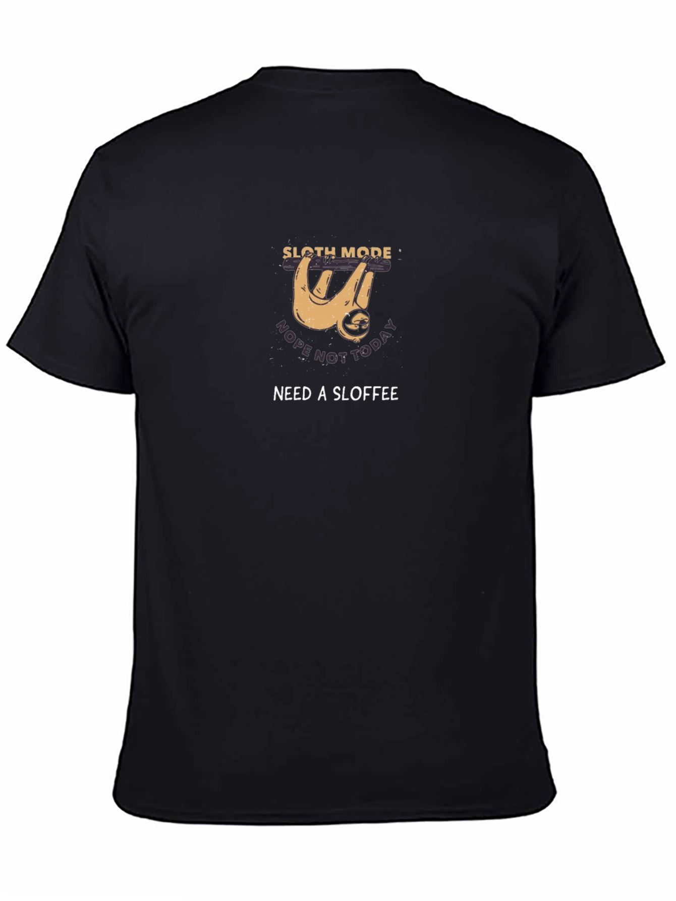 Sloth Mode T-Shirt - Need a Sloffee