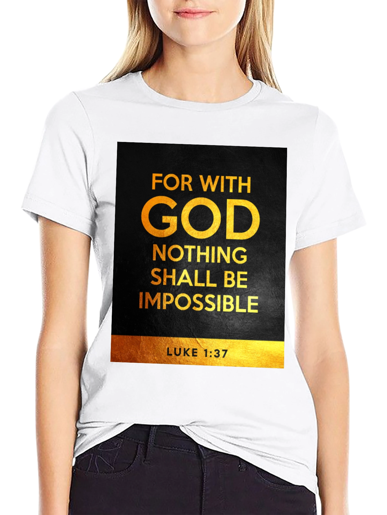 For With God Nothing Shall Be Impossible T-Shirt