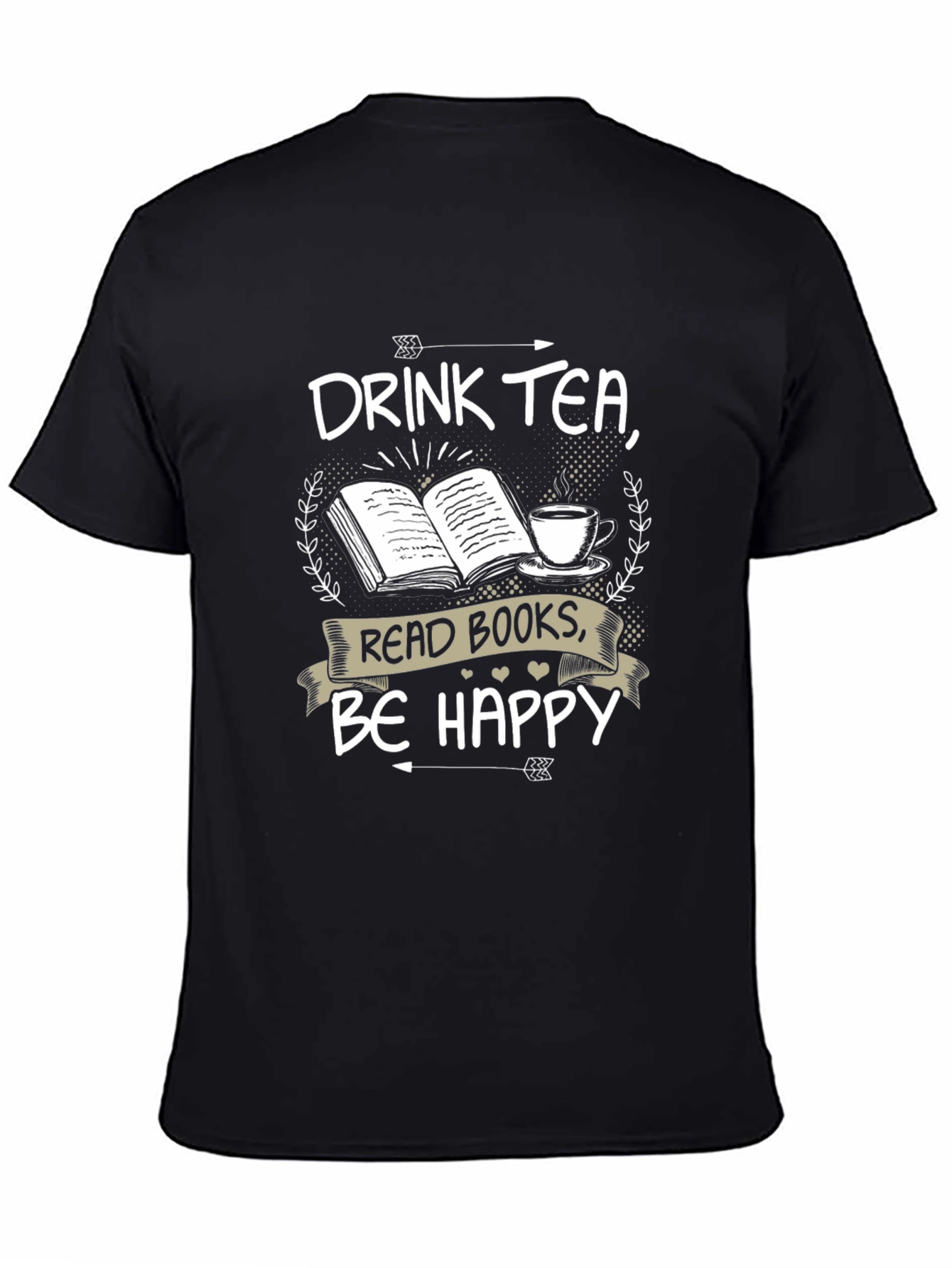 Drink Tea Read Books Be Happy T-Shirt