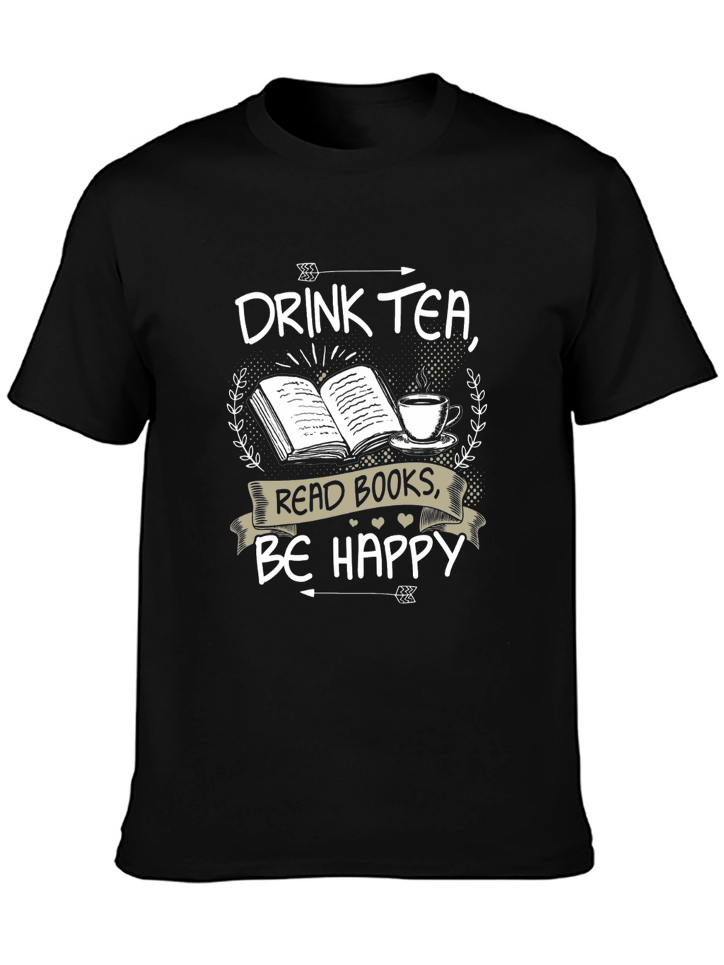 Drink Tea Read Books Be Happy T-Shirt