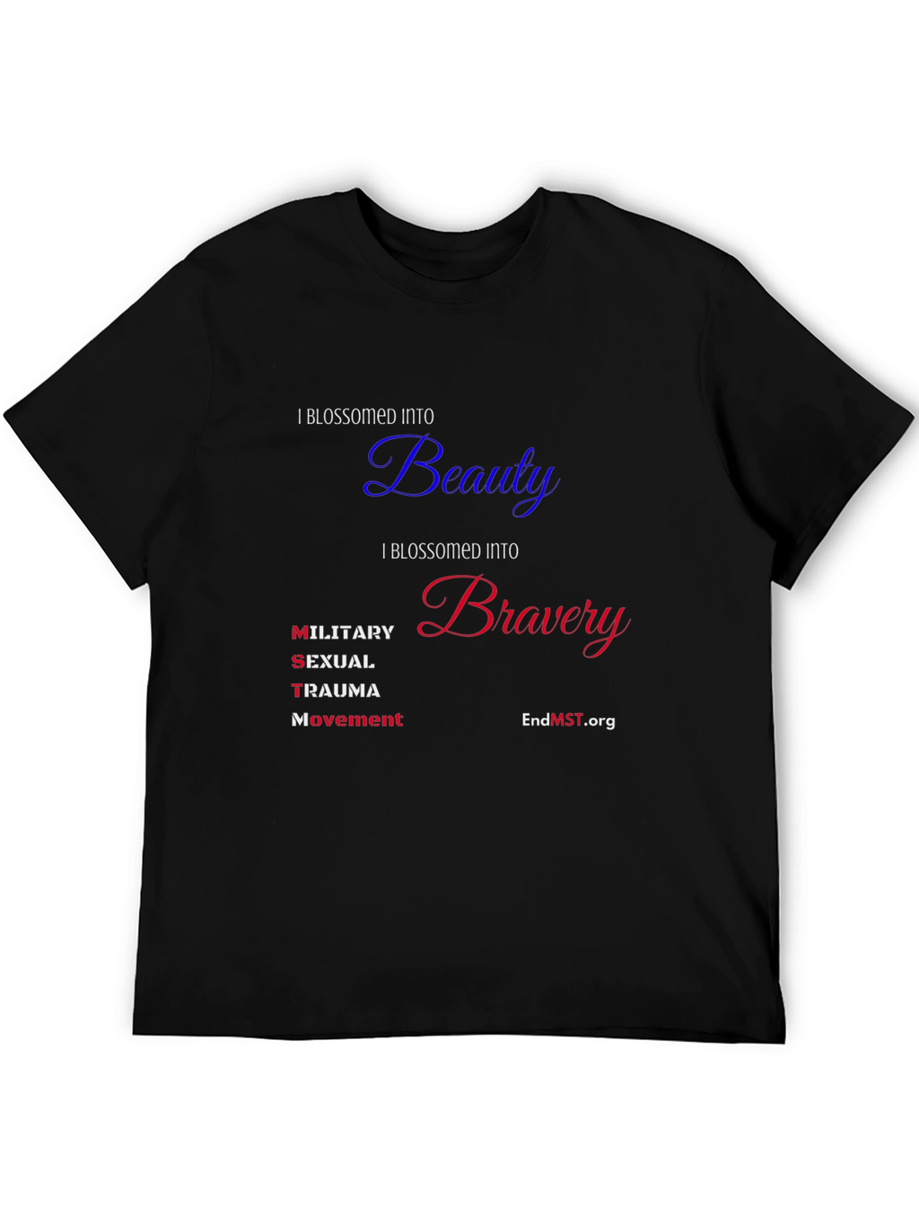 I Blossomed Into Beauty and Bravery Tee