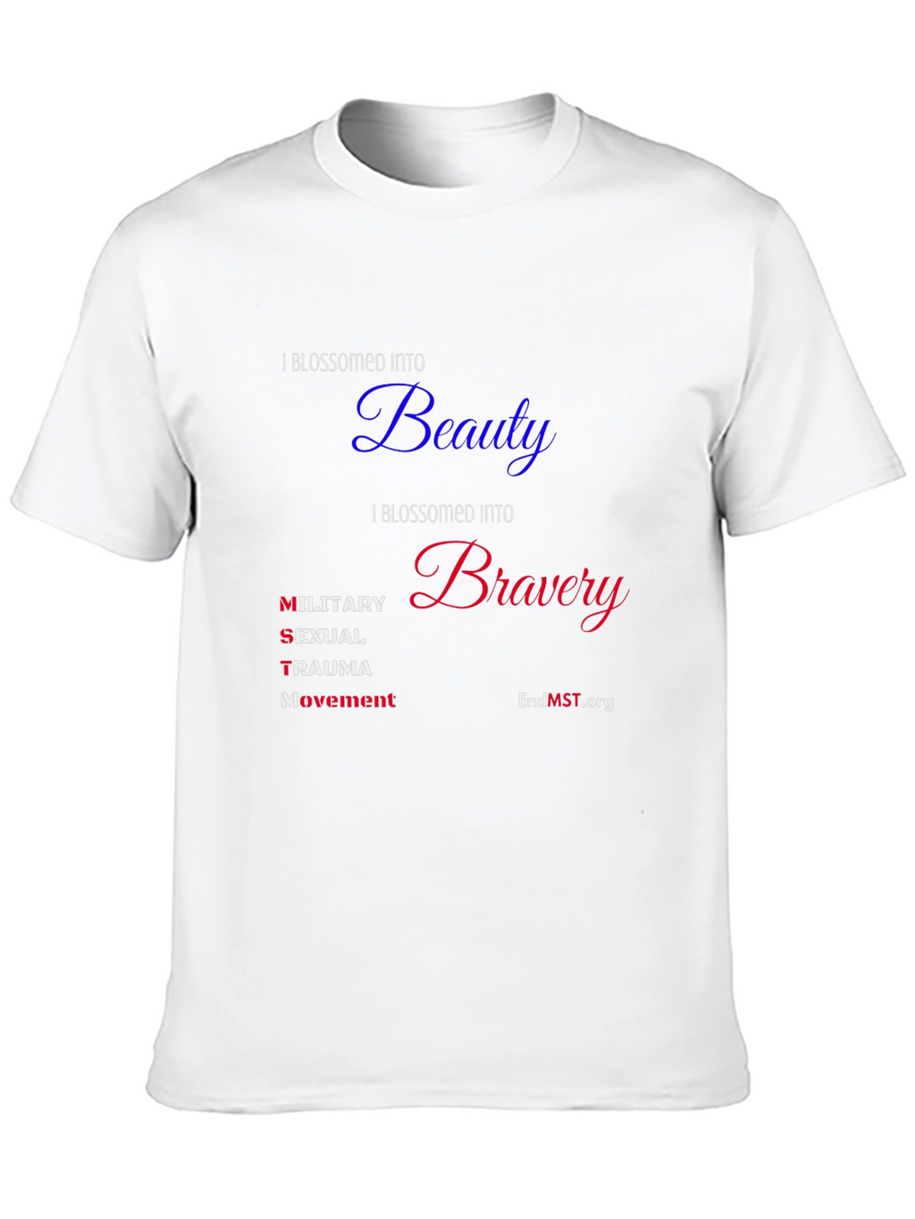 I Blossomed Into Beauty and Bravery Tee