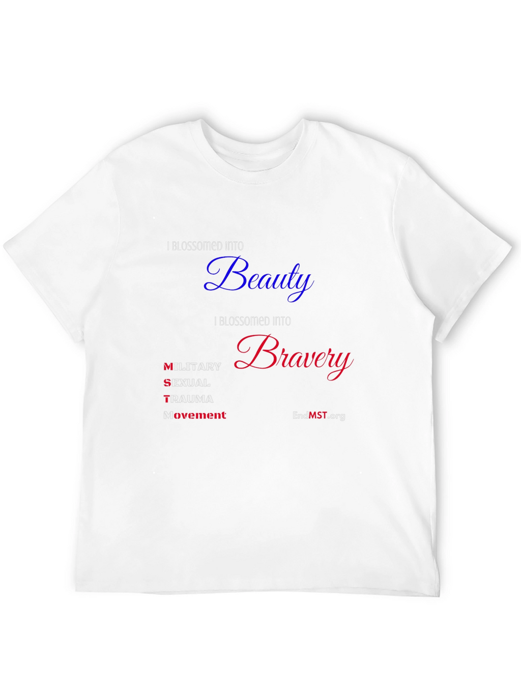 I Blossomed Into Beauty and Bravery Tee