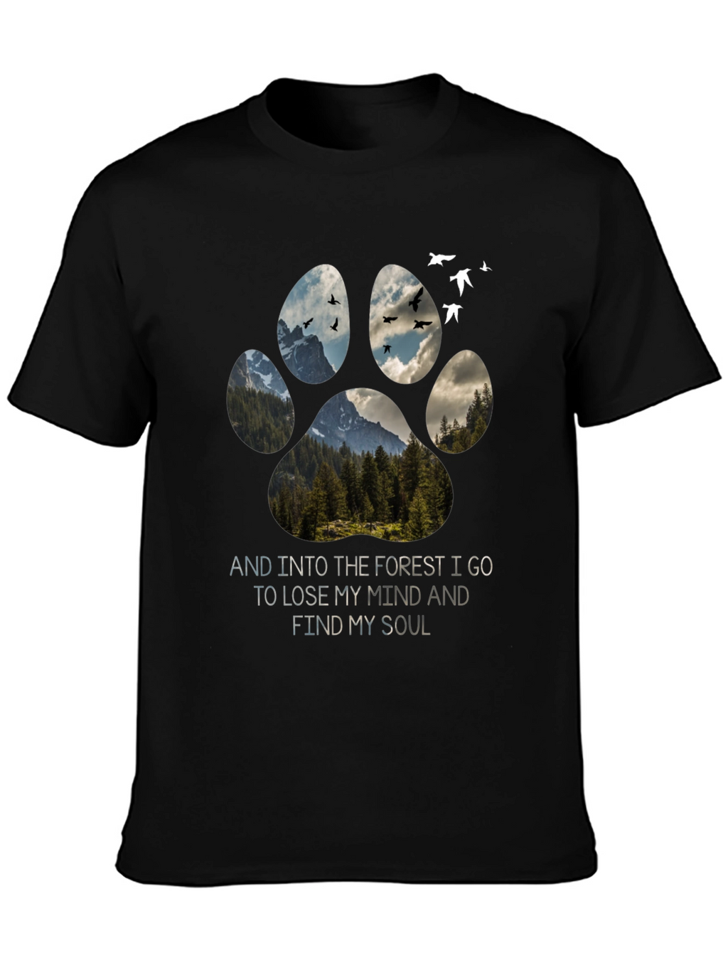 Forest Paw Print T-Shirt: Find Your Soul