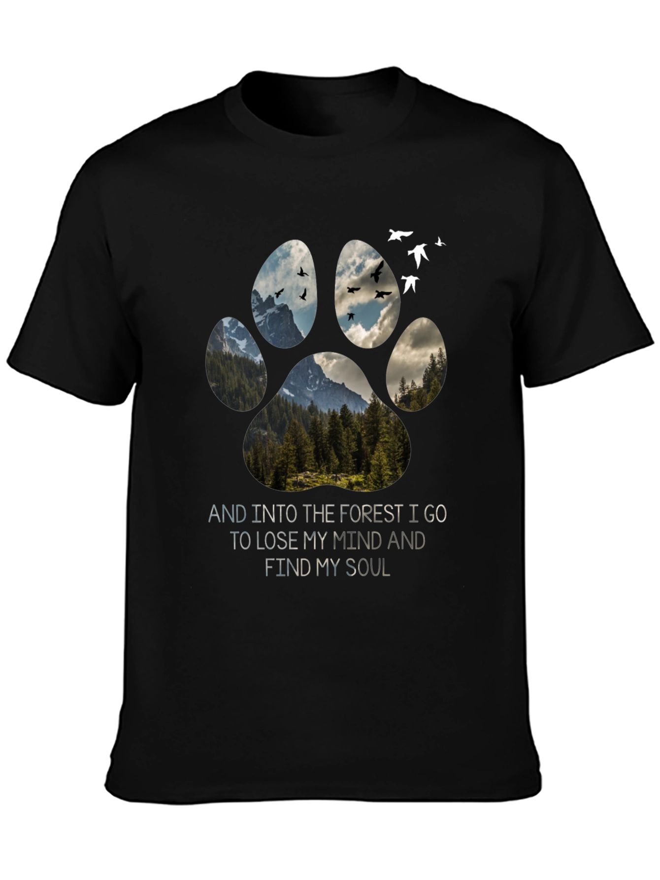 Forest Paw Print T-Shirt: Find Your Soul
