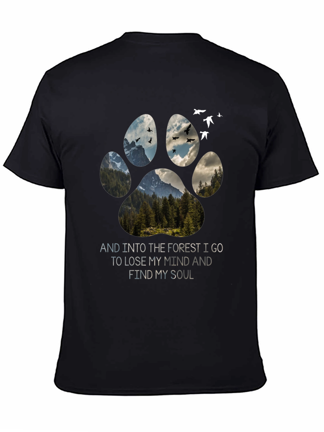 Forest Paw Print T-Shirt: Find Your Soul