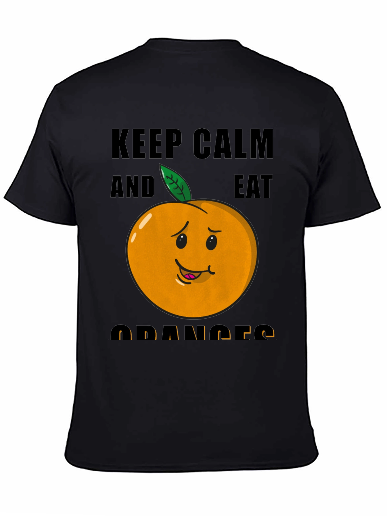 Keep Calm & Eat Oranges Funny Graphic T-Shirt