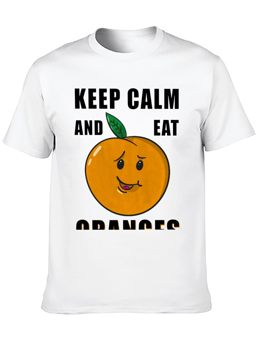 Keep Calm & Eat Oranges Funny Graphic T-Shirt