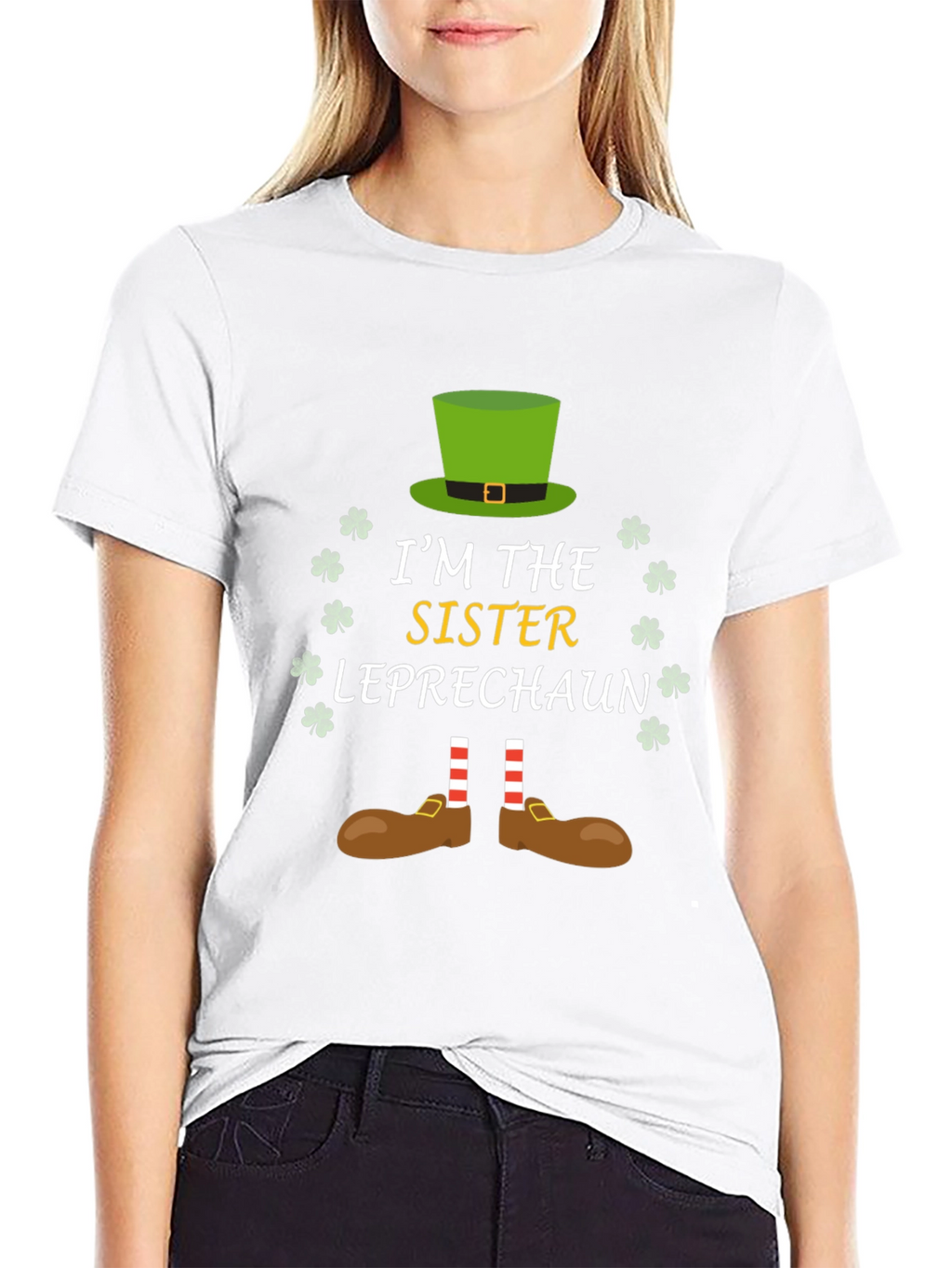 Im the Sister Leprechaun St. Patricks Day T-Shirt