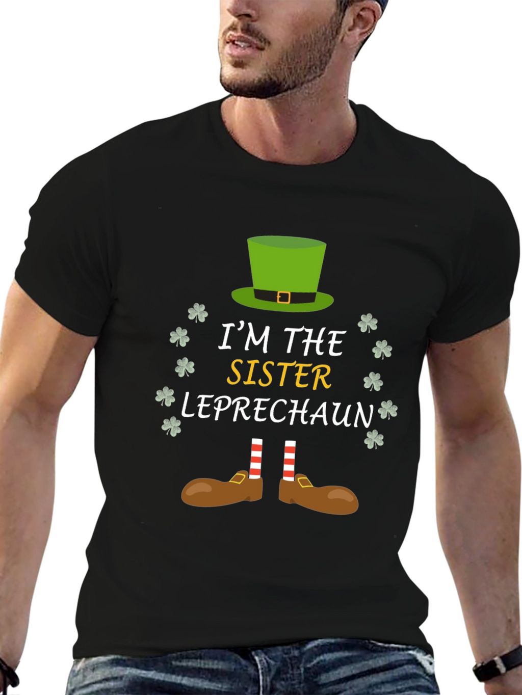 Im the Sister Leprechaun St. Patricks Day T-Shirt