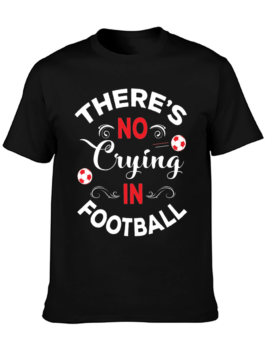 No Crying in Football Graphic T-Shirt
