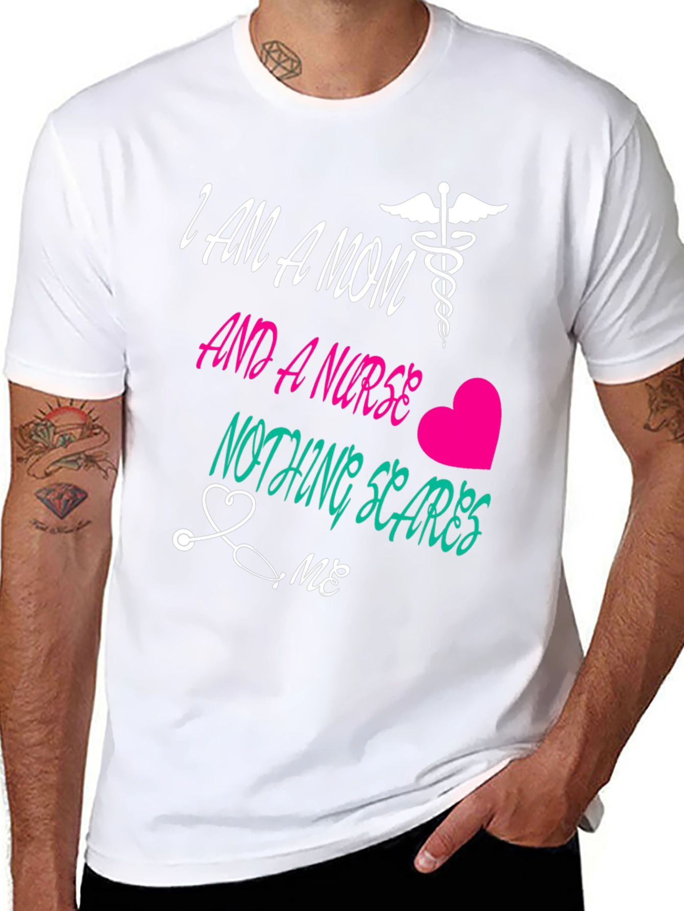 Mom and a Nurse T-Shirt Nothing Scares Me