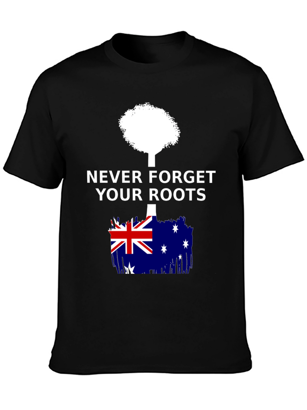 Never Forget Your Roots Australia T-Shirt