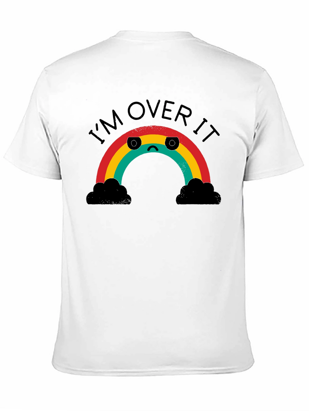 Im Over It Rainbow Graphic Tee