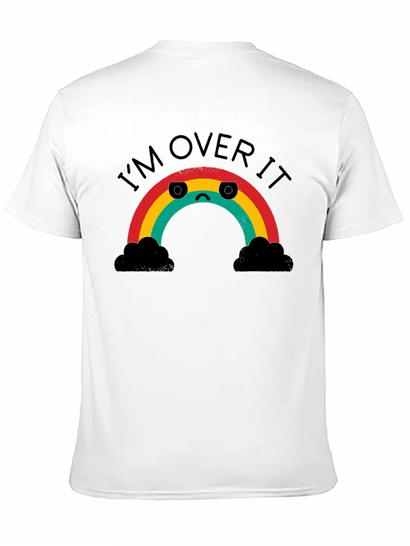 Im Over It Rainbow Graphic Tee