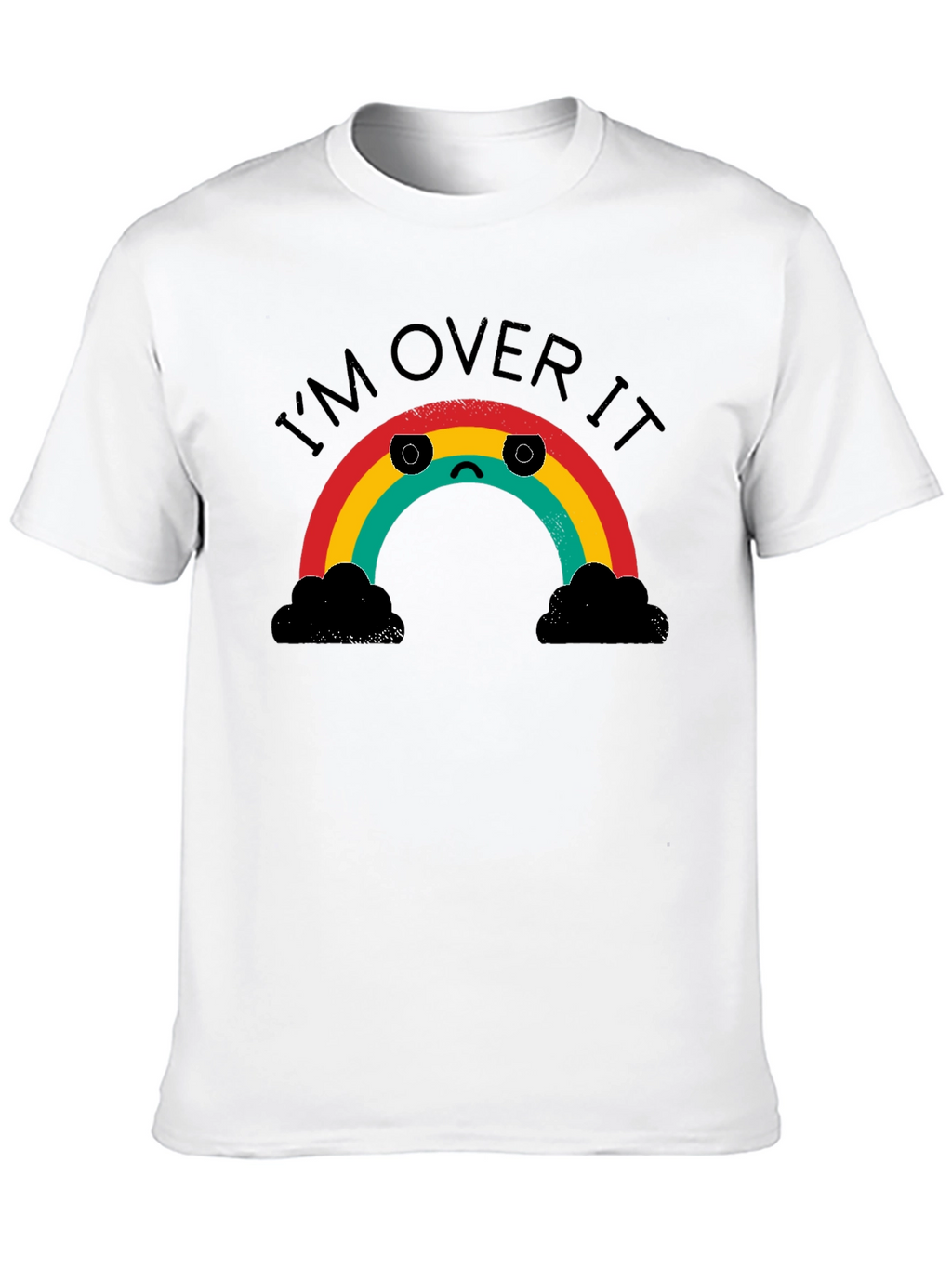 Im Over It Rainbow Graphic Tee