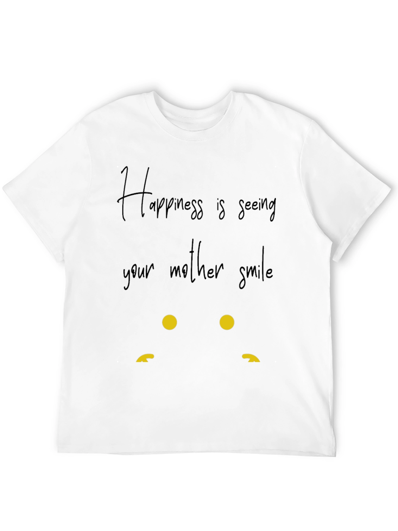 Happiness Mother Smile T-Shirt