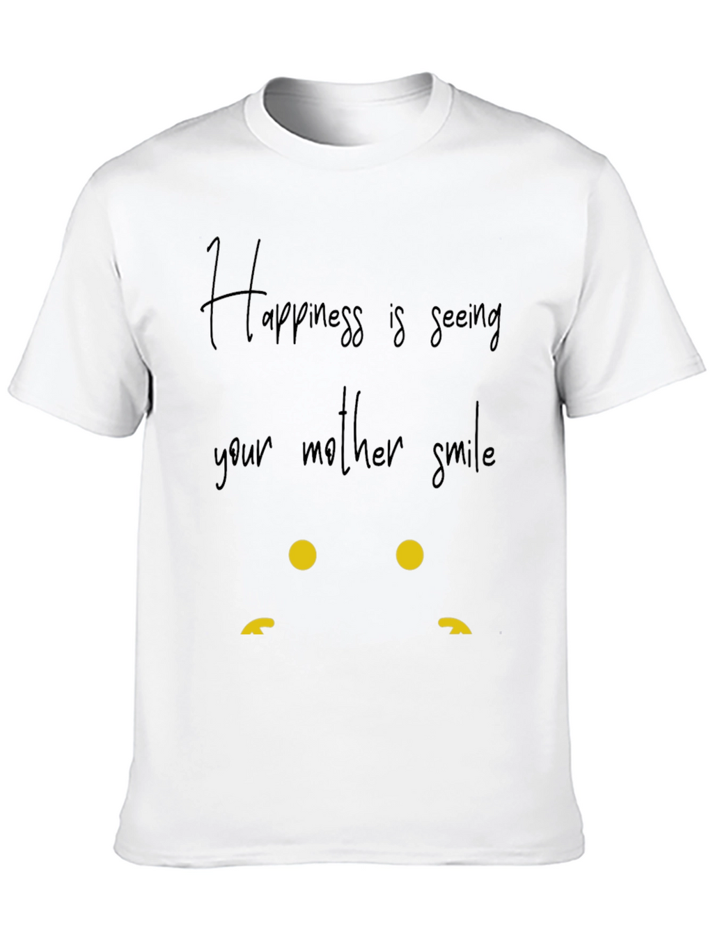 Happiness Mother Smile T-Shirt