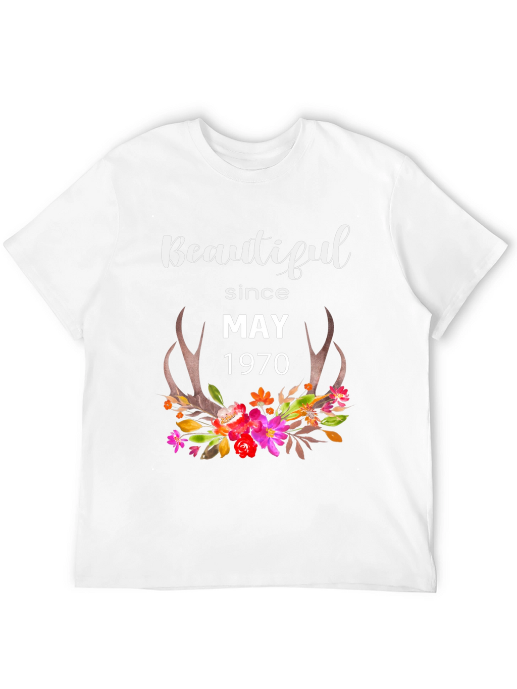 Beautiful Since May 1970 Graphic T-Shirt