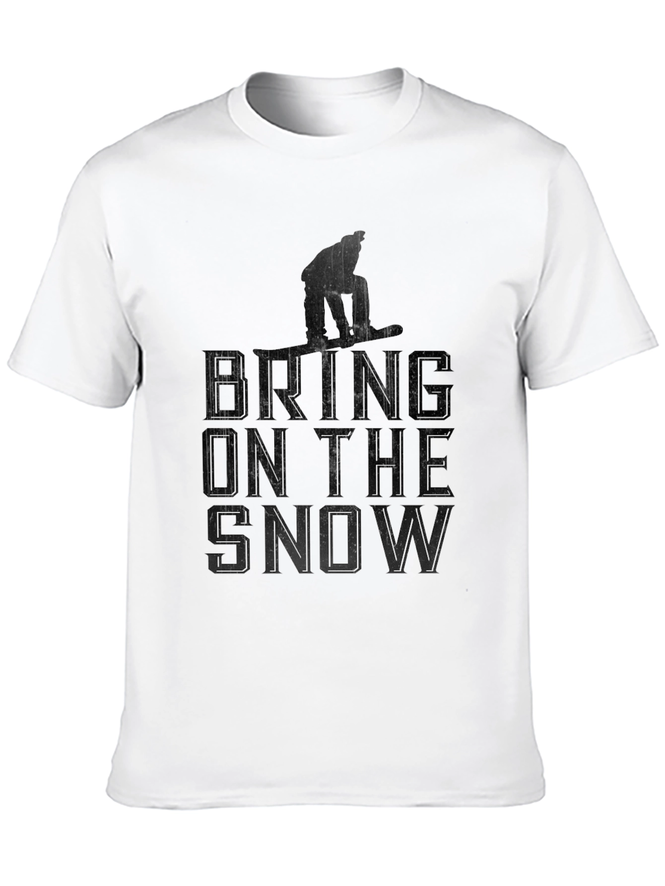 Bring on the Snow T-Shirt