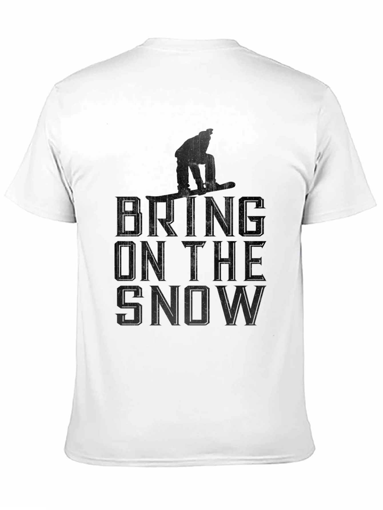 Bring on the Snow T-Shirt