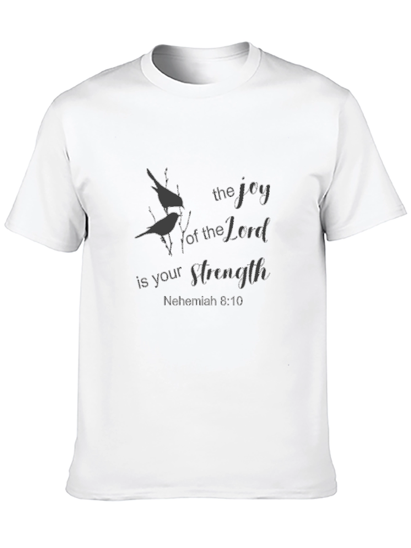 The Joy of The Lord Christian T-Shirt