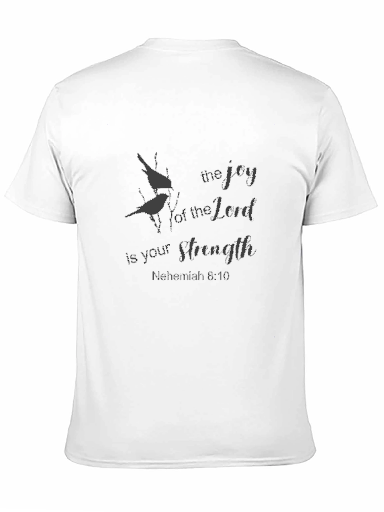 The Joy of The Lord Christian T-Shirt