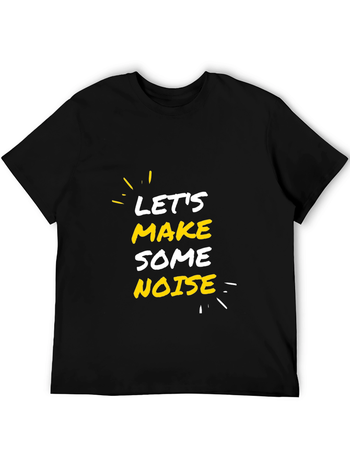 Lets Make Some Noise Graphic Tee
