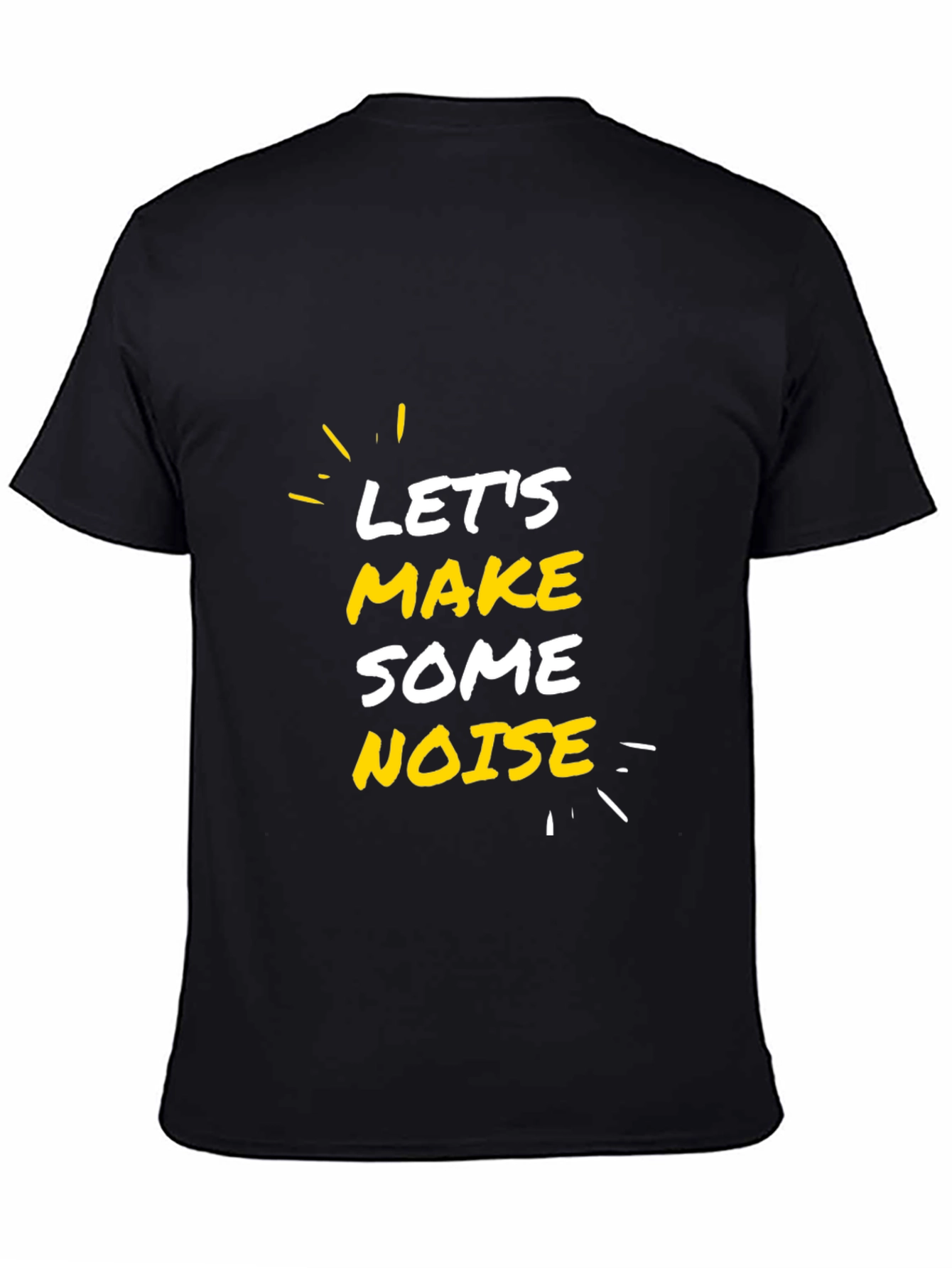 Lets Make Some Noise Graphic Tee