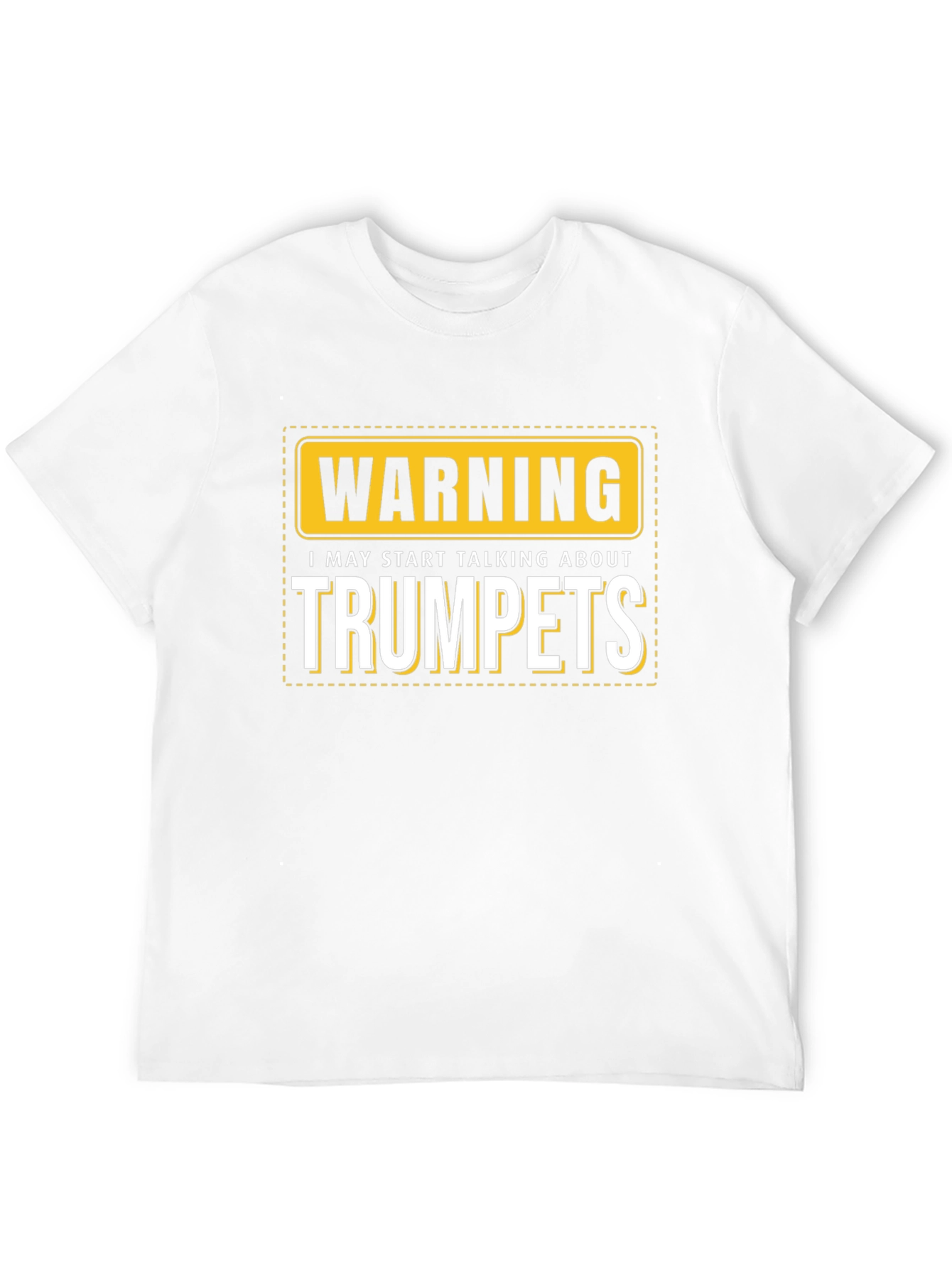 Warning: May Start Talking About Trumpets Black T-Shirt