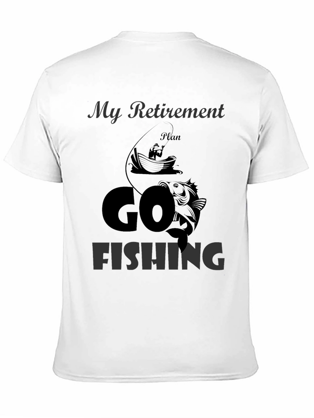 Retirement Plan Fishing T-Shirt