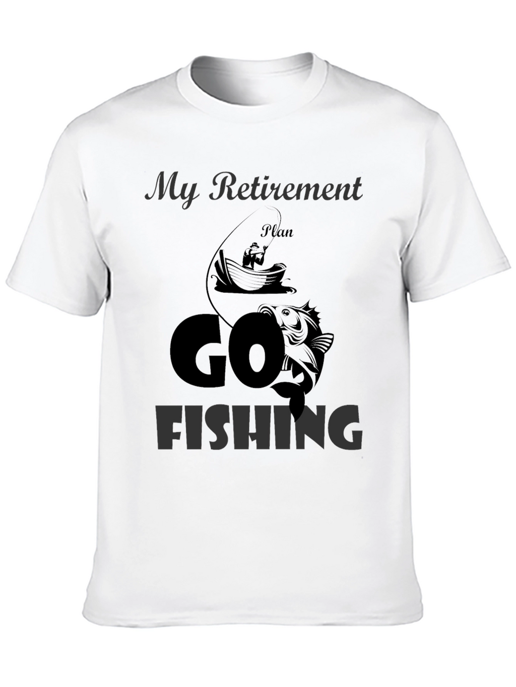 Retirement Plan Fishing T-Shirt