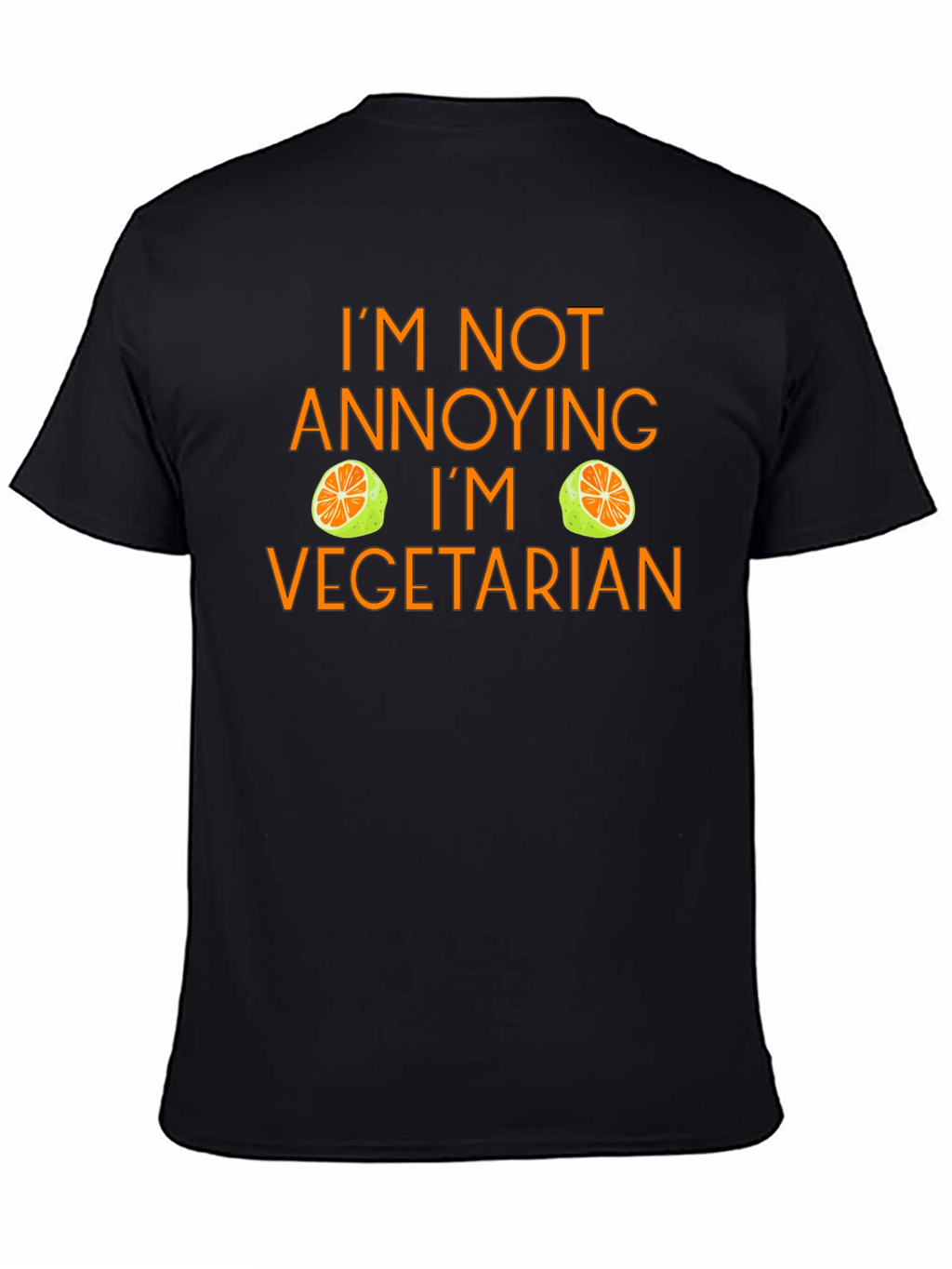 Vegetarian Graphic Tee - Im Not Annoying Funny T-Shirt