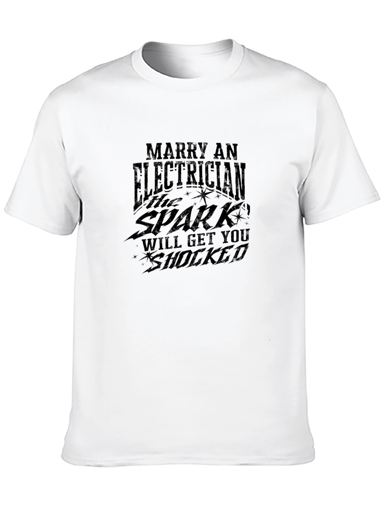 Marry an Electrician Humor T-Shirt
