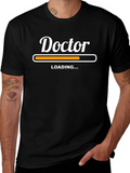 Doctor Loading T-Shirt - Funny Medical Student Tee