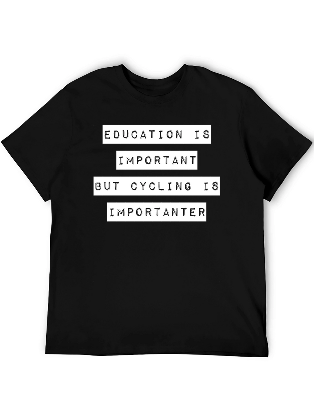 Cycling Is Importanter T-Shirt
