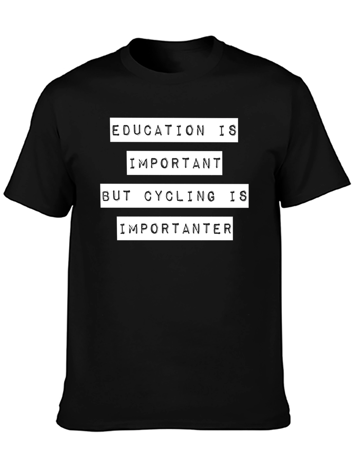 Cycling Is Importanter T-Shirt