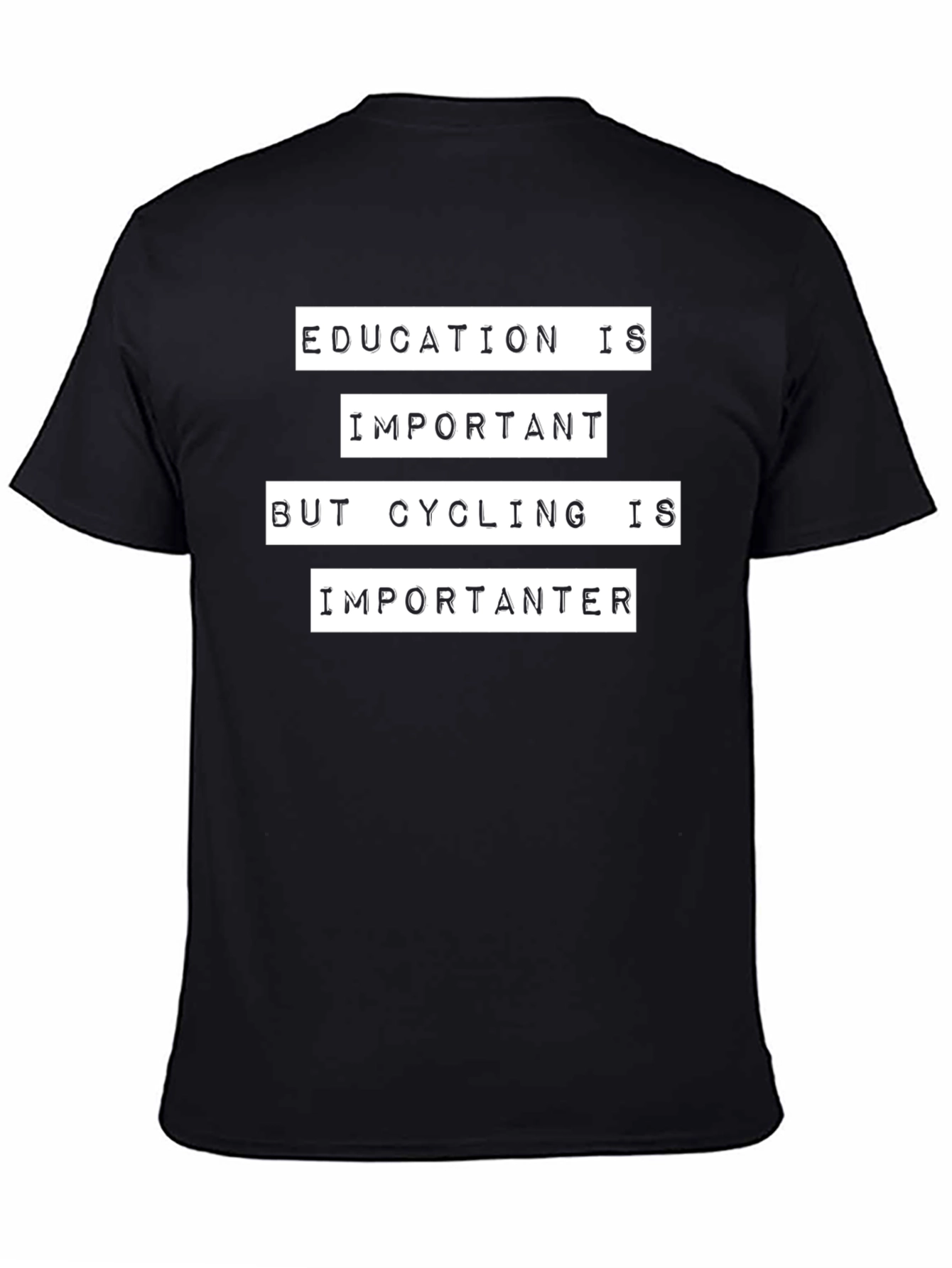 Cycling Is Importanter T-Shirt